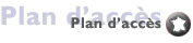 Plan d'acc&egrave;s